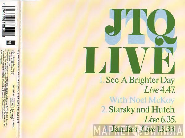 With The James Taylor Quartet  Noel McKoy  - See A Brighter Day (Live)