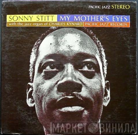 With The Jazz Organ Of Sonny Stitt  Charles Kynard  - My Mother's Eyes