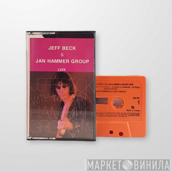 With The Jeff Beck  Jan Hammer Group  - Jeff Beck With The Jan Hammer Group Live