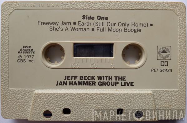 With The Jeff Beck  Jan Hammer Group  - Jeff Beck With The Jan Hammer Group Live