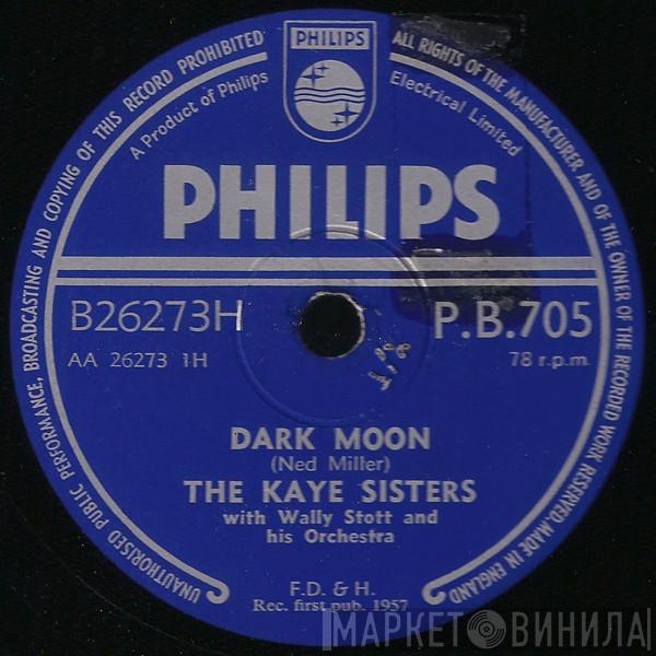 With The Kaye Sisters  Wally Stott & His Orchestra  - Dark Moon / The Ricky Tick Song