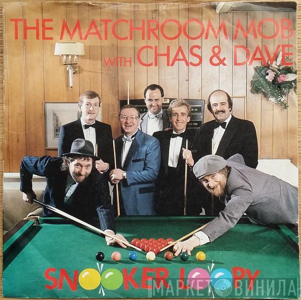 With The Matchroom Mob  Chas And Dave  - Snooker Loopy