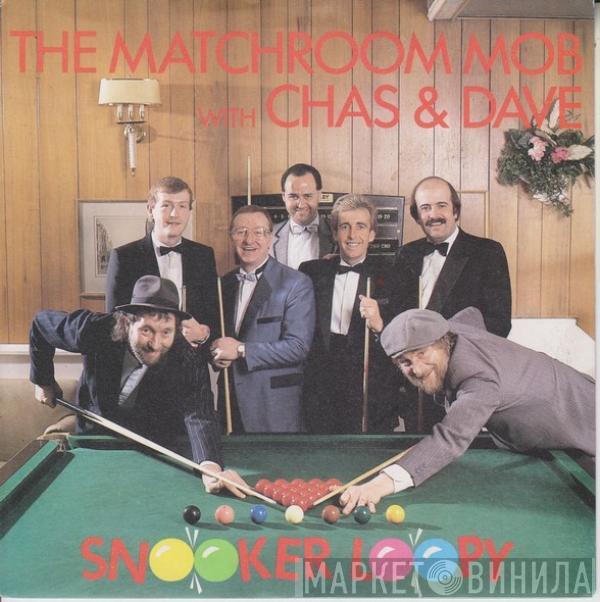 With The Matchroom Mob  Chas And Dave  - Snooker Loopy
