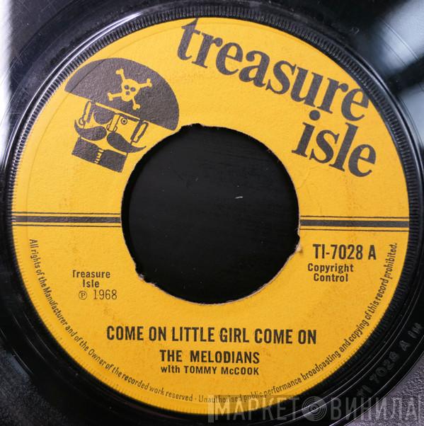 With The Melodians / Tommy McCook  Tommy McCook & The Supersonics  - Come On Little Girl Come On / Got Your Soul