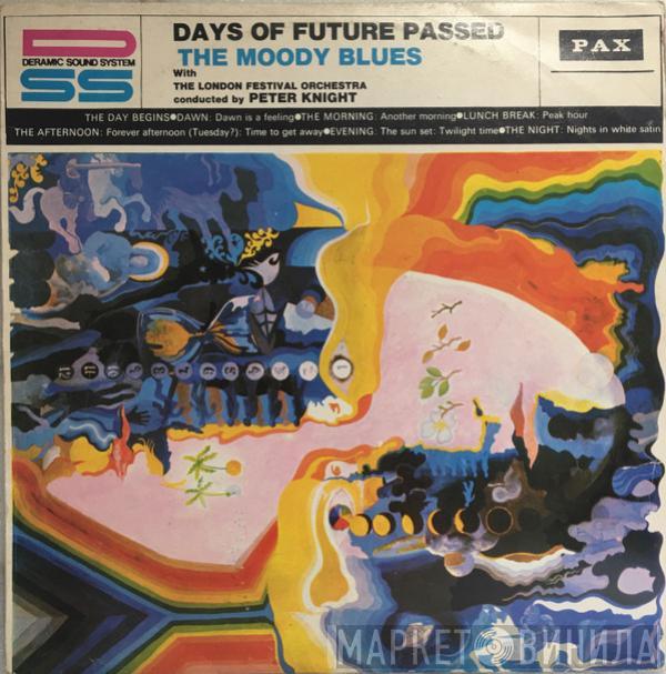 , With The Moody Blues , Conducted By The London Festival Orchestra  Peter Knight   - Days Of Future Passed