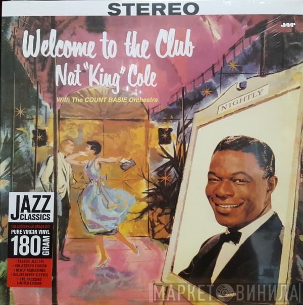 With The Nat King Cole  Count Basie Orchestra  - Welcome to the Club