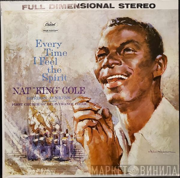 With The Nat King Cole  First Church Of Deliverance Choir  - Every Time I Feel The Spirit