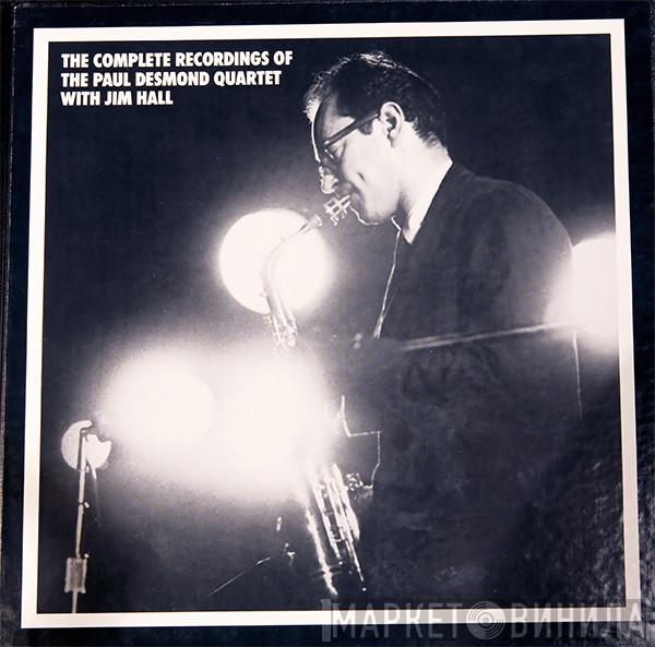 With The Paul Desmond Quartet  Jim Hall  - The Complete Recordings Of The Paul Desmond Quartet With Jim Hall