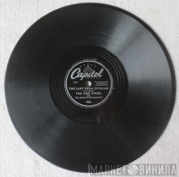 With The Pied Pipers  The Ernie Filice Quintet  - The Lady From 29 Palms / I Have But One Heart