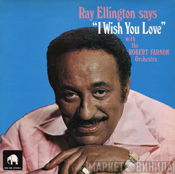 With The Ray Ellington  Robert Farnon And His Orchestra  - I Wish You Love