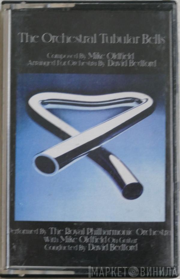 With The Royal Philharmonic Orchestra Conducted By Mike Oldfield  David Bedford  - The Orchestral Tubular Bells