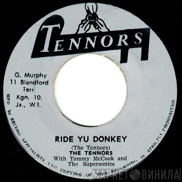 With The Tennors  Tommy McCook & The Supersonics  - Ride Yu Donkey / Cleopatra