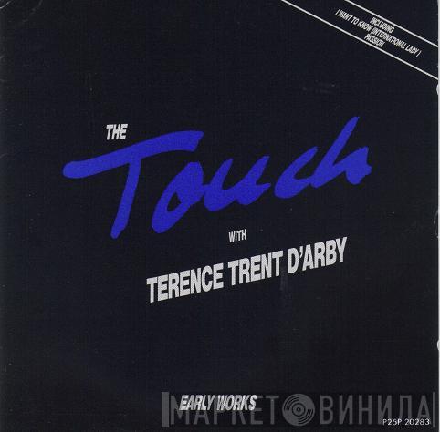 With The Touch  Terence Trent D'Arby  - Early Works