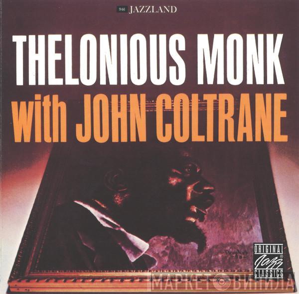 With Thelonious Monk  John Coltrane  - Thelonious Monk With John Coltrane