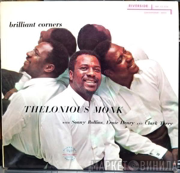 With Thelonious Monk , Sonny Rollins And Ernie Henry  Clark Terry  - Brilliant Corners
