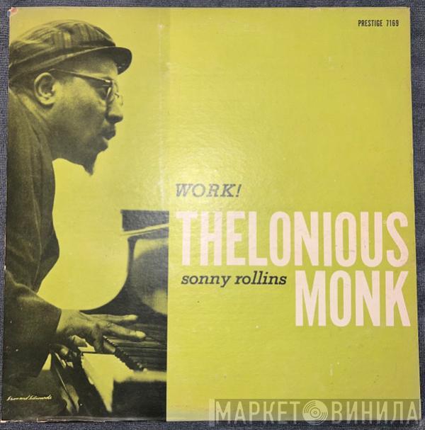 With Thelonious Monk  Sonny Rollins  - Work!