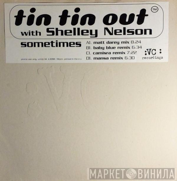 With Tin Tin Out  Shelley Nelson  - Sometimes