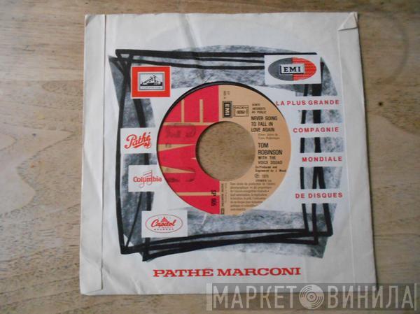With Tom Robinson  The Voice Squad   - Never Going To Fall In Love Again