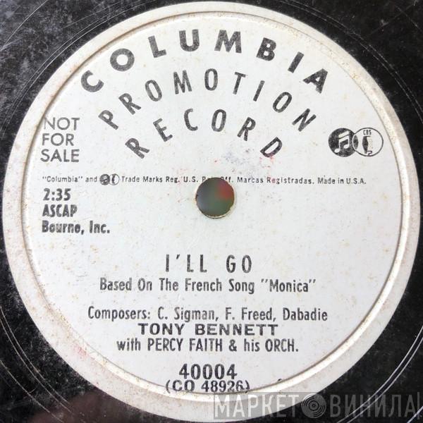 With Tony Bennett  Percy Faith & His Orchestra  - I'll Go / Someone Turned The Moon  Upside Down