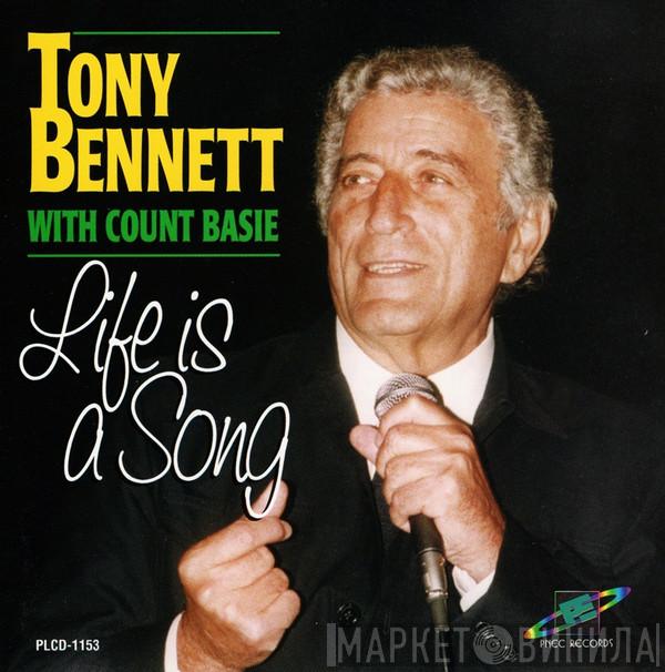With Tony Bennett  Count Basie  - Life Is A Song
