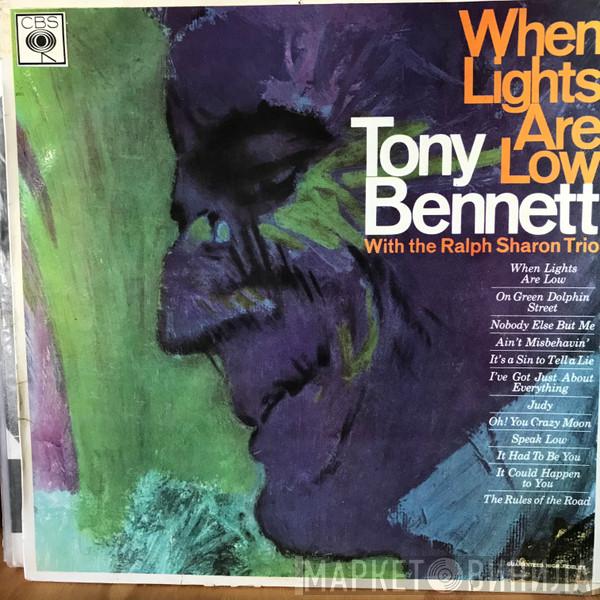 With Tony Bennett  The Ralph Sharon Trio  - When Lights Are Low