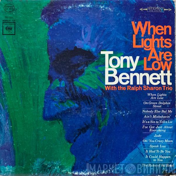 With Tony Bennett  The Ralph Sharon Trio  - When Lights Are Low
