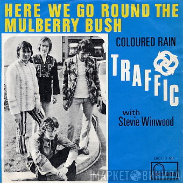 With Traffic  Steve Winwood  - Here We Go Round The Mulberry Bush