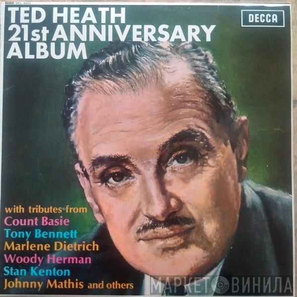 With Tribute From Ted Heath , Count Basie , Tony Bennett , Marlene Dietrich , Woody Herman , Stan Kenton And Johnny Mathis  - 21st Anniversary Album