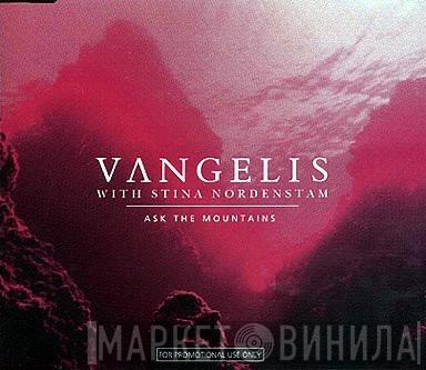 With Vangelis  Stina Nordenstam  - Ask The Mountains