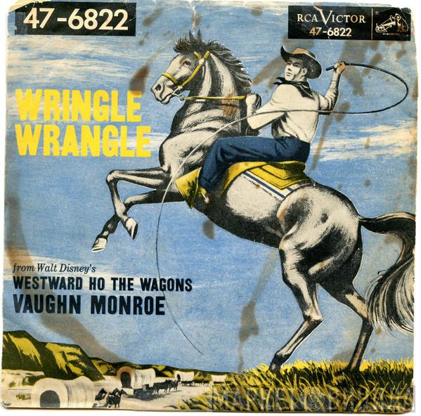 With Vaughn Monroe  Joe Reisman And His Orchestra And Chorus  - Wringle Wrangle