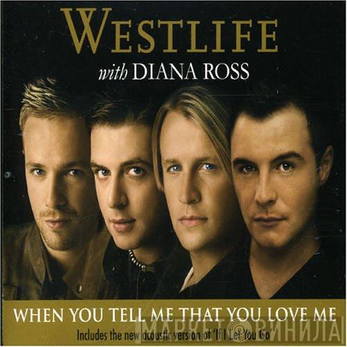With Westlife  Diana Ross  - When You Tell Me That You Love Me
