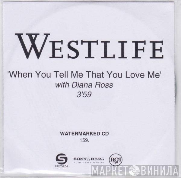 With Westlife  Diana Ross  - When You Tell Me That You Love Me