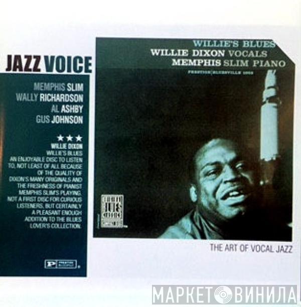 With Willie Dixon  Memphis Slim  - Willie's Blues
