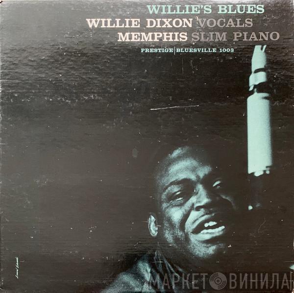 With Willie Dixon  Memphis Slim  - Willie's Blues