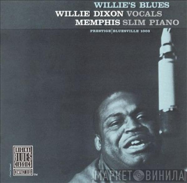 With Willie Dixon  Memphis Slim  - Willie's Blues