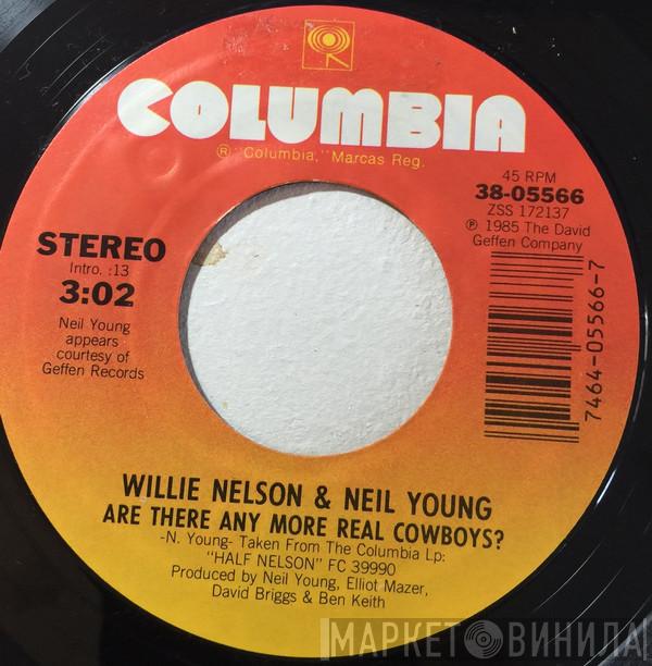 With Willie Nelson  Neil Young  - Are There Any More Real Cowboys?