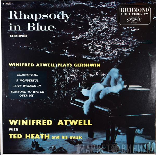 With Winifred Atwell  Ted Heath And His Music  - Rhapsody In Blue