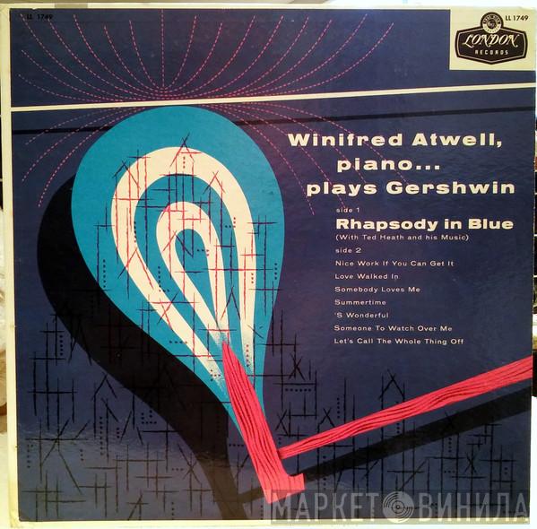 With Winifred Atwell  Ted Heath And His Music  - Winifred Atwell Plays Gershwin