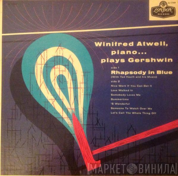 With Winifred Atwell  Ted Heath And His Music  - Winifred Atwell Plays Gershwin