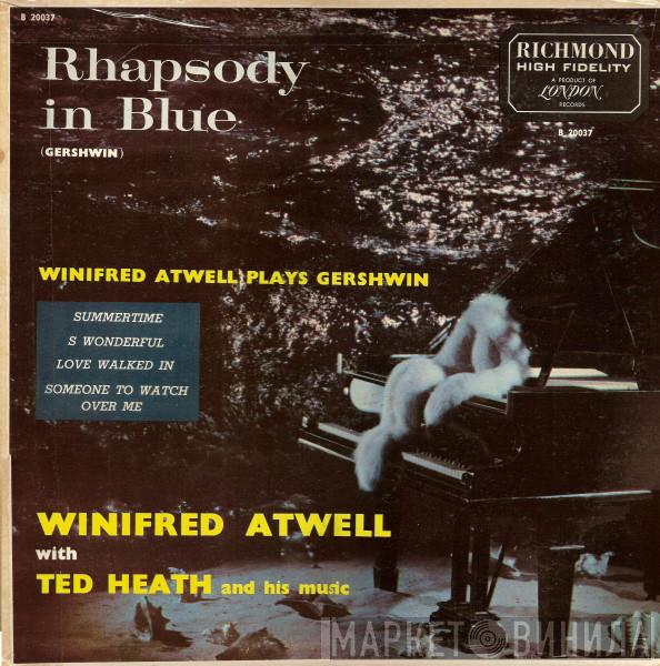 With Winifred Atwell  Ted Heath And His Music  - Winifred Atwell Plays Gershwin