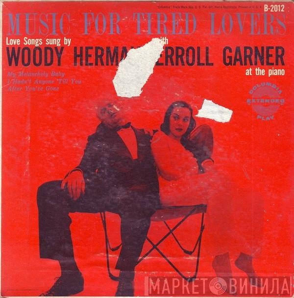 With Woody Herman  Erroll Garner  - Music For Tired Lovers