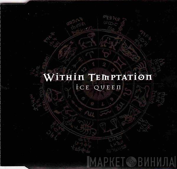  Within Temptation  - Ice Queen