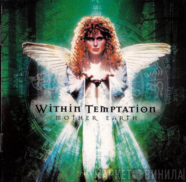  Within Temptation  - Mother Earth