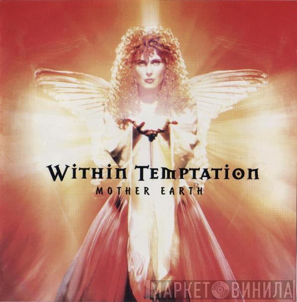  Within Temptation  - Mother Earth
