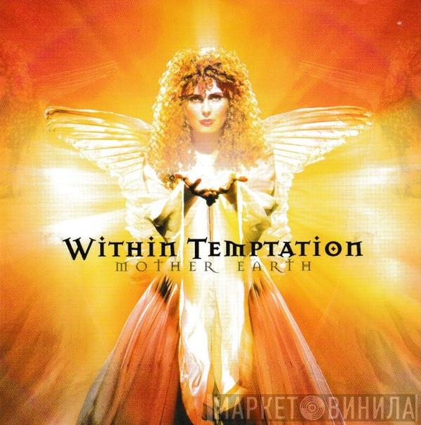  Within Temptation  - Mother Earth