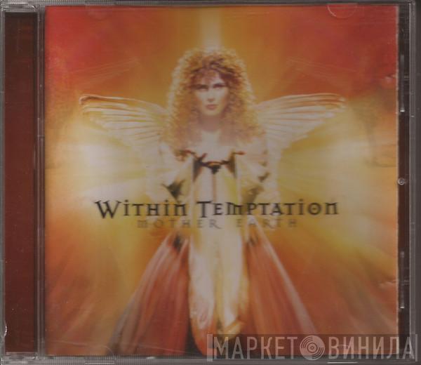  Within Temptation  - Mother Earth