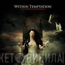  Within Temptation  - The Heart Of Everything