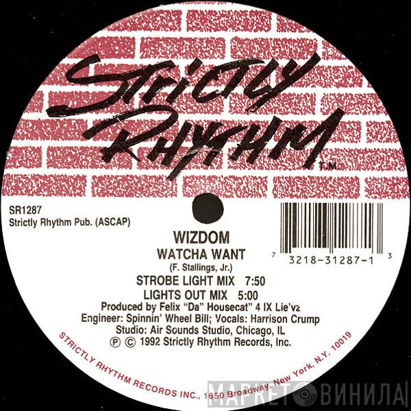 Wizdom - Watcha Want / Sofie Bloo