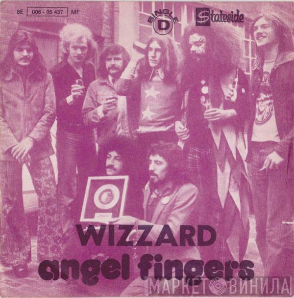  Wizzard   - Angel Fingers / You Got The Jump On Me