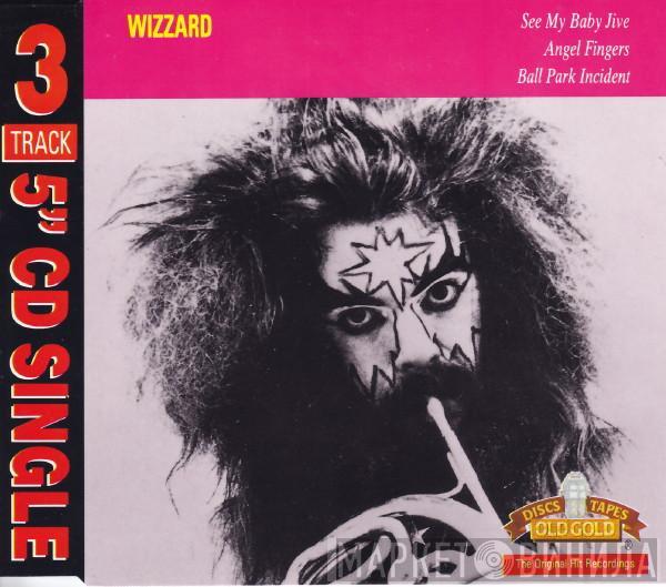  Wizzard   - See My Baby Jive/Angel Fingers (A Teen Ballad)/Ball Park Incident